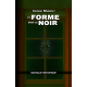 La forme dans le noir