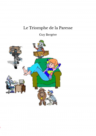 Le Triomphe de la Paresse