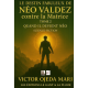 Le Destin fabuleux de Néo Valdez