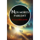 Vos morts parlent...Je les enregistre.