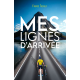 Mes lignes d'arrivée