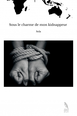 Sous le charme de mon kidnappeur 