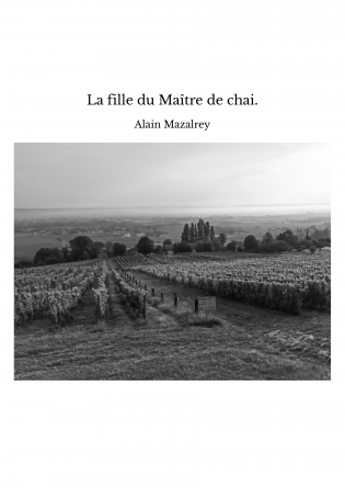 La fille du Maître de chai.