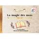 La Magie des Mots