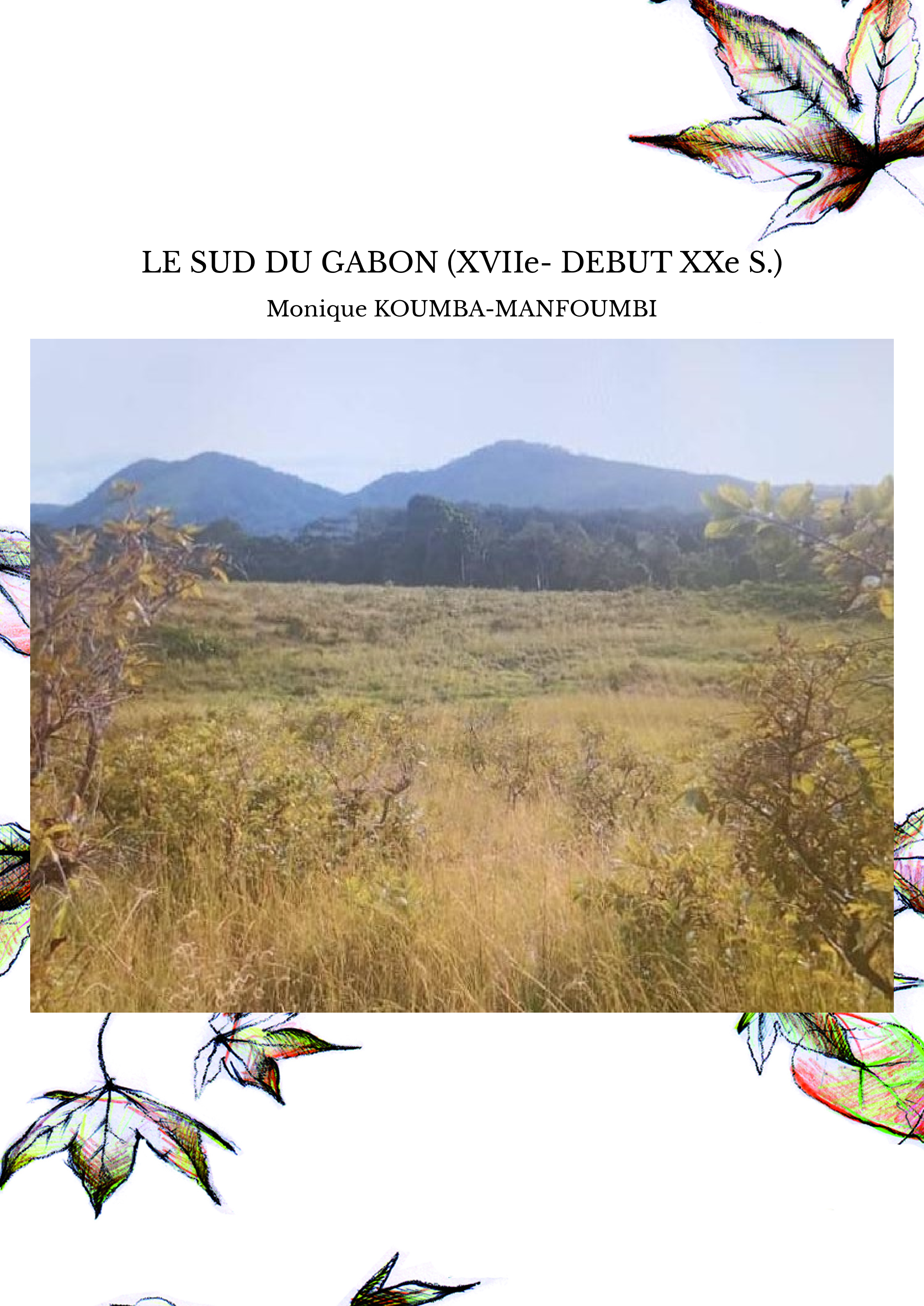 LE SUD DU GABON (XVIIe- DEBUT XXe S.)