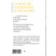 La réalité n'existe pas je l'ai avalée