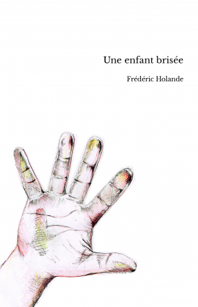 Une enfant brisée
