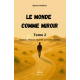 Le monde comme un miroir