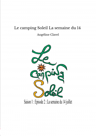 Le camping Soleil La semaine du 14 
