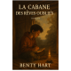 La cabane des rêves oubliés