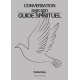 CONVERSATION AVEC SON GUIDE SPIRITUEL