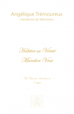 Habiter sa Vérité _ Marcher Vrai 
