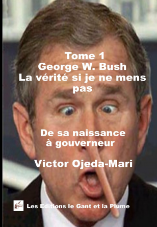 TOME 1 - La vérité si je ne mens pas