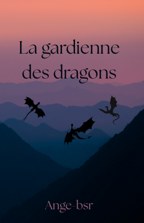 La gardienne des dragons