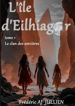 L'ÎLE D'EILHIAGOR tome 1 