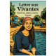 Lettre aux Vivantes