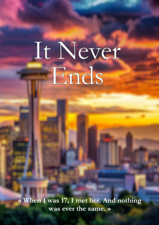 It Never Ends (EN)