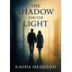The Shadow and The Light