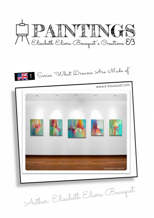 WHAT DREAMS ARE MADE OF (PAINTINGS)