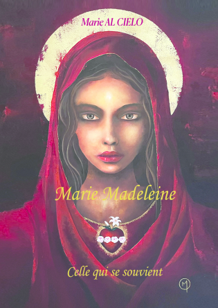 Marie-Madeleine, Celle qui se souvient