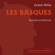 Les Basques - Histoire et histoires
