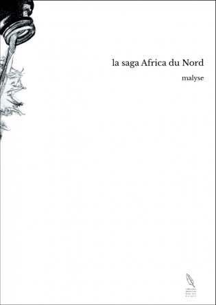 la saga Africa du Nord