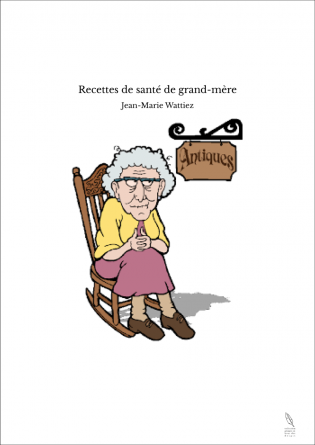 Recettes de santé de grand-mère