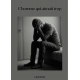 L’homme qui aimait trop