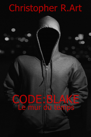 CODE:BLAKE Le mur du temps