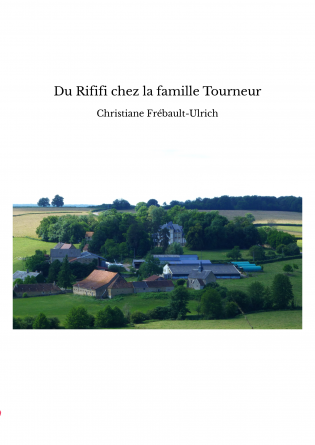 Du Rififi chez la famille Tourneur