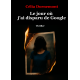 Le jour où j’ai disparu de Google