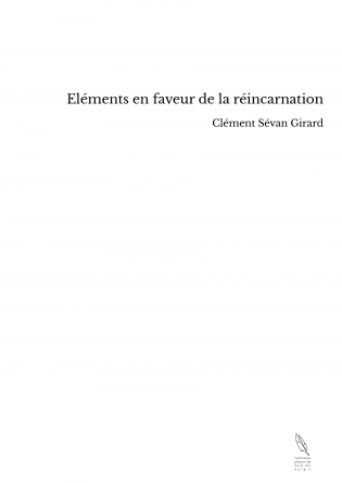 Eléments en faveur de la réincarnation