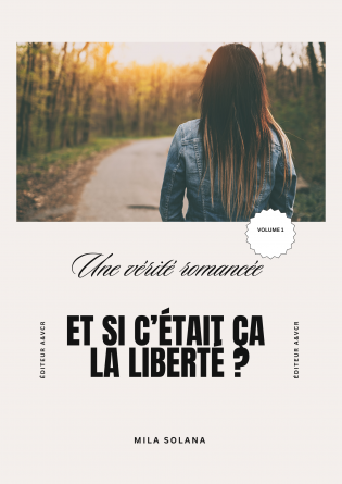 Et si c’était ça la liberté ?