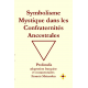 Symbolisme Mystique des Confraternités