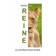 Reine : Le combat d'une lionne