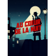Au Coeur De La Nuit