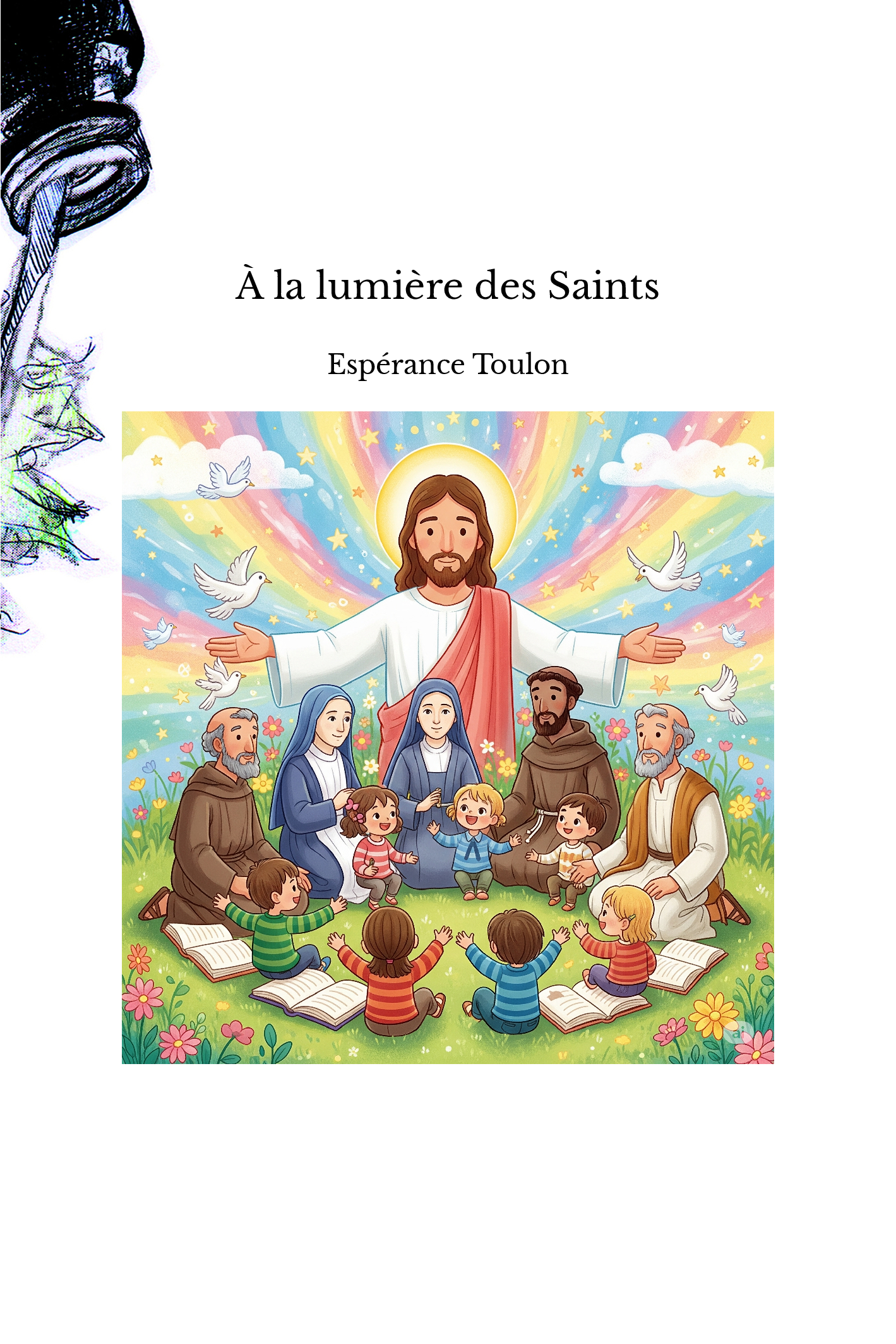 À la lumière des Saints