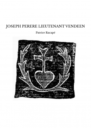 JOSEPH PERERE LIEUTENANT VENDEEN