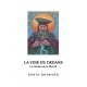LA VOIE DU DEDANS