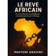 LE REVE AFRICAIN