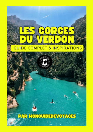 Les gorges du Verdon ( GUIDE COMPLET)
