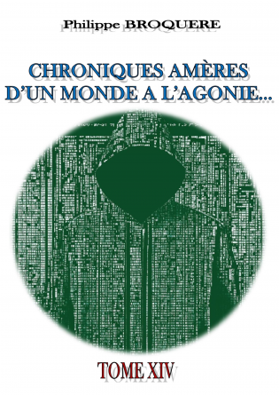 Les Chroniques amères ...TOME XIV