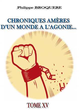 Chroniques amères... Tome XV