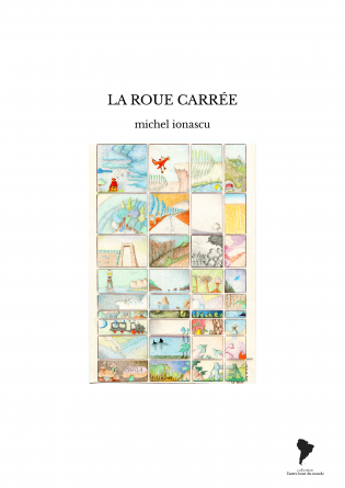 LA ROUE CARRÉE
