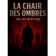 La chair des ombres