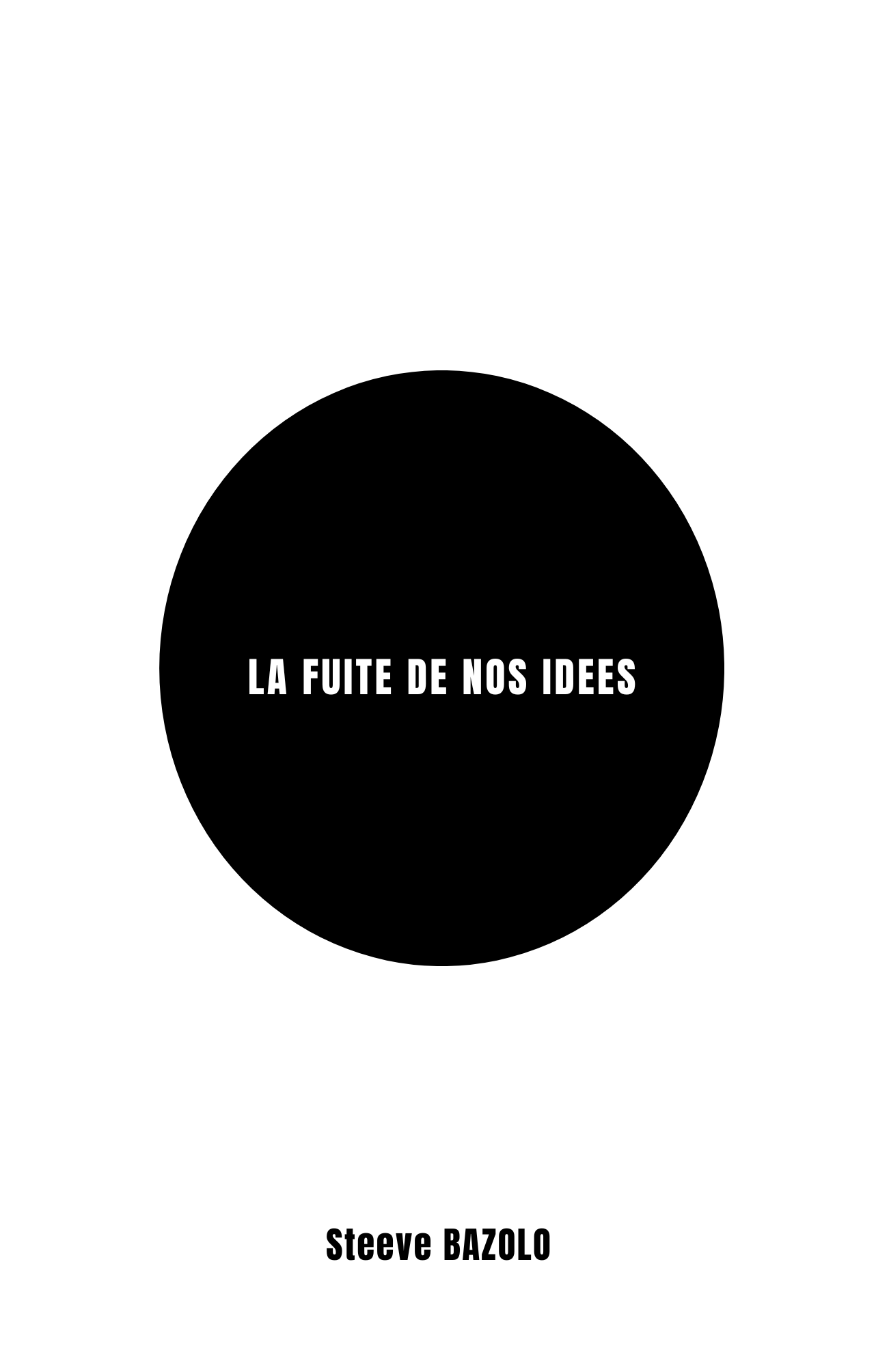 La fuite de nos idées