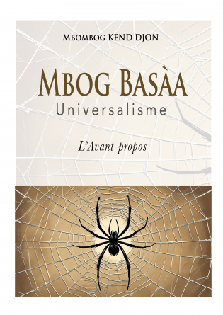 Mbog Basàa : L'Avant-propos