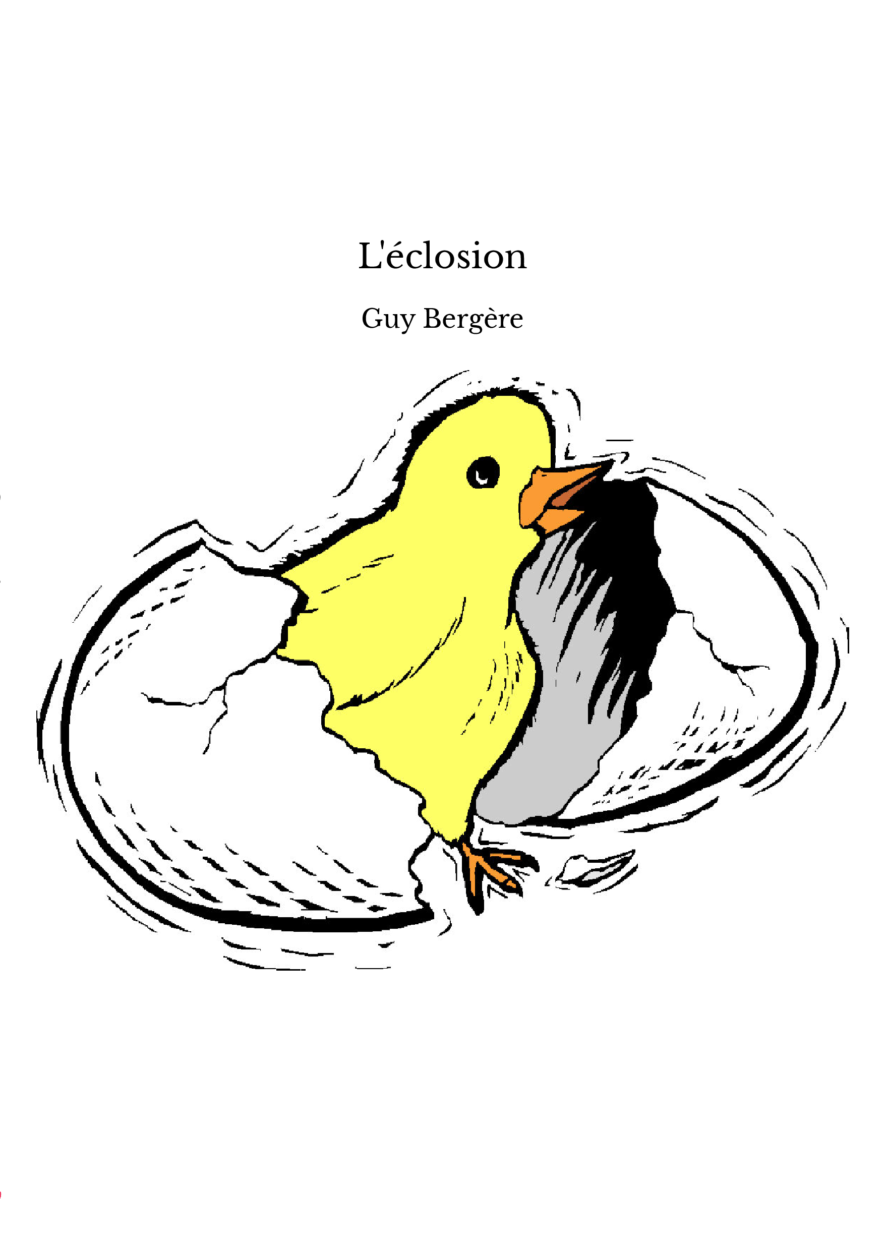 L'éclosion