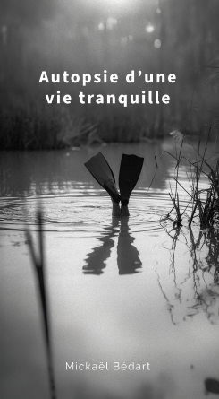 Autopsie d’une vie tranquille