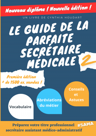 Guide parfaite secrétaire médicale 2